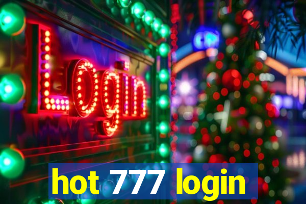 hot 777 login